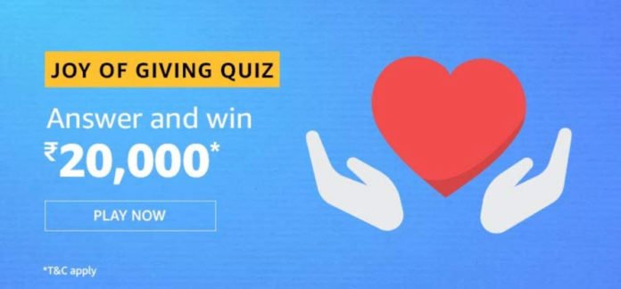 Amazon Joy Of Giving Quiz Answers - Win Rs.20,000 [Till 7 Dec 2019]
