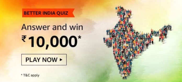 Amazon Better India Quiz Answers - ₹10,000|10 Winners [Till 1 Feb 2020]