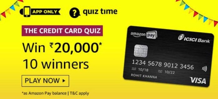 The Credit Card Quiz Answers - Amazon Pay ICICI Card Quiz [Till 17 Feb 2020]