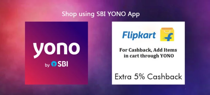 Flipkart YONO SBI Offer - 5% CashBack As Flipkart Gift Voucher