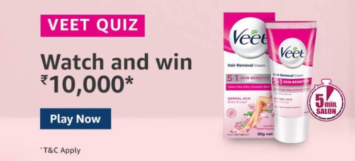 Amazon Veet Quiz Answers - Win ₹10,000 Amazon Veet Quiz Answers - Win ₹10,000