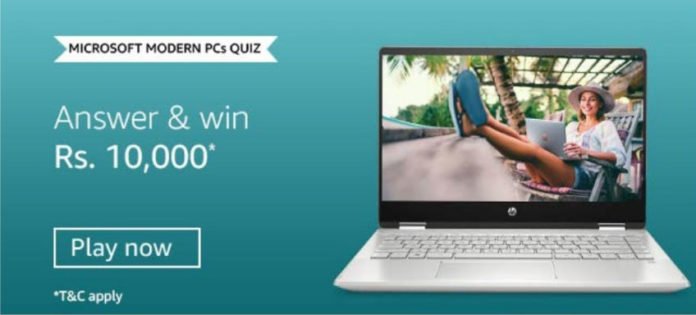 Amazon Microsoft Modern PCs Quiz Answers - Win Rs.10,000 Amazon Microsoft Modern PCs Quiz Answers - Win Rs.10,000
