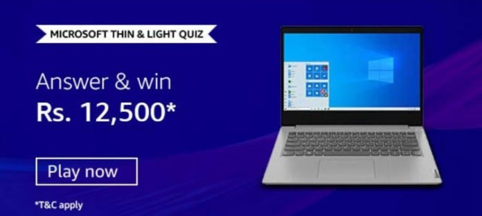 Amazon Microsoft Thin And Light Quiz Answers - Win Rs.12,500 Amazon Microsoft Thin And Light Quiz Answers - Win Rs.12,500