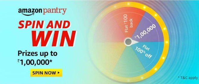 Amazon Pantry Spin And Win - Prizes Up To Rs.1,00,000 Amazon Pantry Spin And Win - Prizes Up To Rs.1,00,000