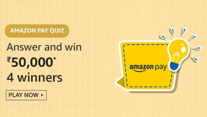 Amazon Pay Quiz Answers - Win Rs.50,000 Amazon Pay Quiz Answers - Win Rs.50,000