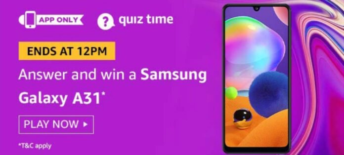 Amazon Quiz Answers - Win Samsung Galaxy A31