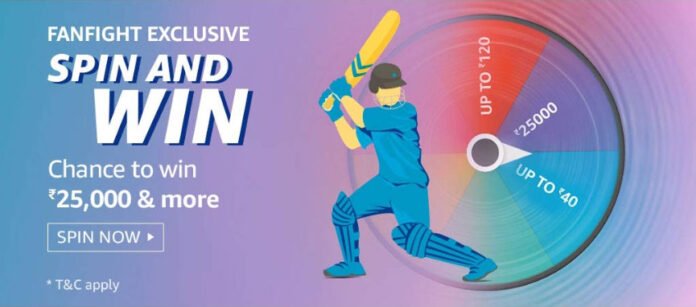 Amazon Fanfight Exclusive Spin And Win - Rewards Up To Rs.25,000 Amazon Fanfight Exclusive Spin And Win - Rewards Up To Rs.25,000