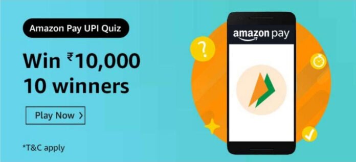 Amazon Pay UPI Quiz Answers - Win Rs.10,000 Amazon Pay UPI Quiz Answers - Win Rs.10,000