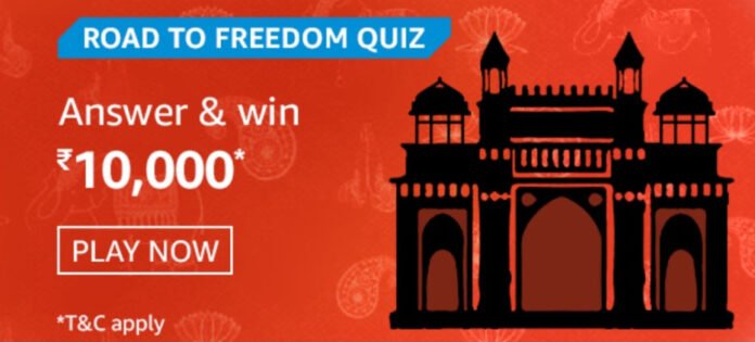 Amazon Road To Freedom Quiz Answers - Win Rs.10,000