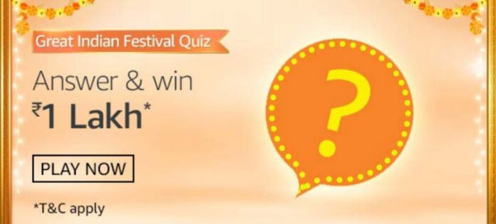 Amazon Great Indian Festival Quiz Answers - Win Reward Rs.1,00,000 Amazon Great Indian Festival Quiz Answers - Win Reward Rs.1,00,000