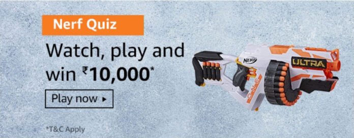Amazon Nerf Quiz Answers - Win Rs.10,000 Amazon Nerf Quiz Answers - Win Rs.10,000