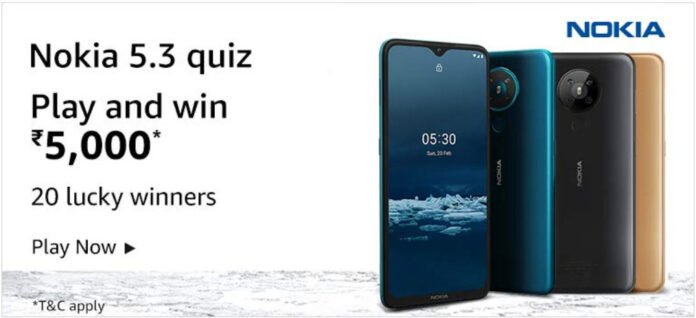 Amazon Nokia 5.3 Quiz Answers - Get Reward Rs.5,000 Amazon Nokia 5.3 Quiz Answers - Get Reward Rs.5,000