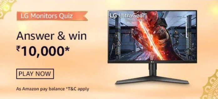 Amazon LG Monitors Quiz Answers - Win Reward ₹10,000 Amazon LG Monitors Quiz Answers - Win Reward ₹10,000