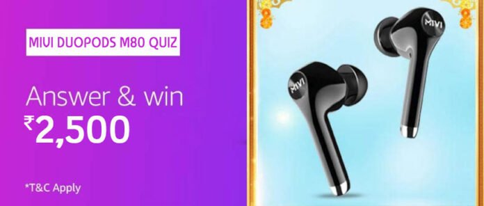 Mivi DuoPods M80 Quiz Answers - Win Reward ₹2,500 Mivi DuoPods M80 Quiz Answers - Win Reward ₹2,500