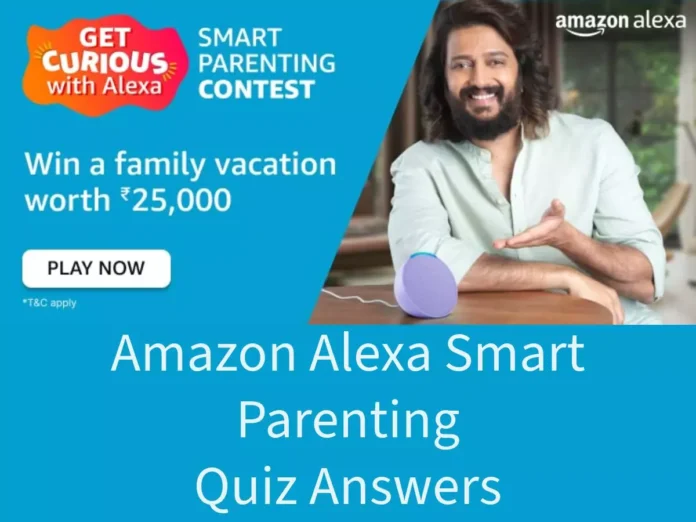 Amazon Alexa Smart Parenting Quiz Answers: Win Amazon Pay Coupon Amazon Alexa Smart Parenting Quiz Answers: Win Amazon Pay Coupon