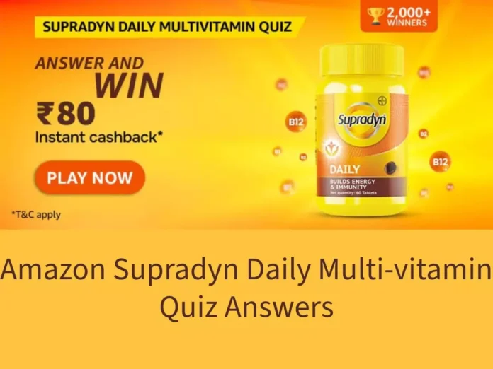Amazon Supradyn Daily Multi-vitamin Quiz Answers: Win Amazon Pay Balance Amazon Supradyn Daily Multi-vitamin Quiz Answers: Win Amazon Pay Balance