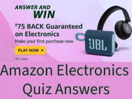 Amazon Electronics Quiz Answers: Win ₹75 Back Guaranteed on Electronics