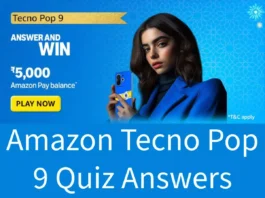 Amazon Tecno Pop 9 Quiz Answers: Win ₹5000 Amazon Pay Balance