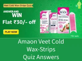 Amazon Veet Cold Wax-Strips Quiz Answers: Win Flat ₹30 Cashback Reward