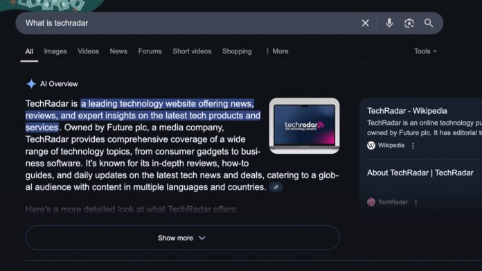 Google's AI Overviews are often so confidently wrong that I’ve Google's AI Overview response to "what is TechRadar"
